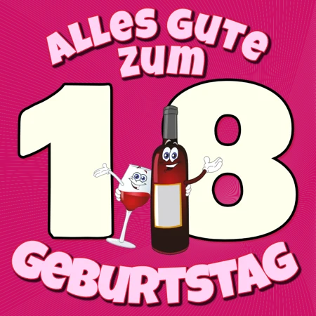 Geburtstagsmotiv zum 18. Geburtstag mit großer 18 und Flaschenfiguren auf pinkem Hintergrund