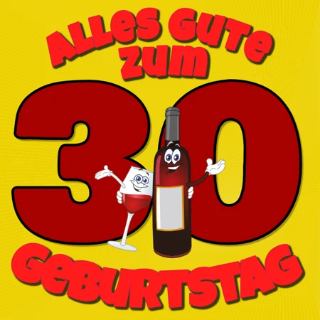 Geburtstagsmotiv zum 30. Geburtstag mit großer 30 und Flaschenfiguren auf gelbem Hintergrund