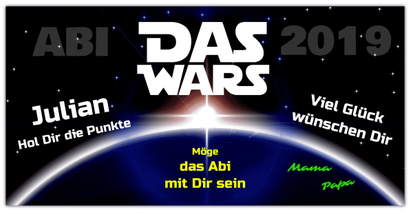 Abi Banner | Star Wars | Das Wars | Abiplakat | Abi Plakate | Abi-Banner | Abi | Abitur | Abiposter |