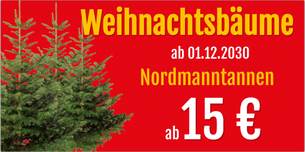 Werbung für Christbaumverkauf | Tannenbaumverkauf | Weihnachtsbaumverkauf | Banner günstig |