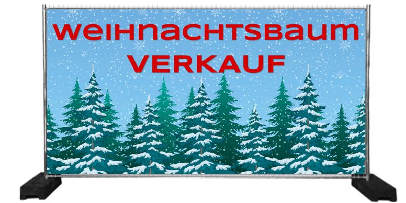 Weihnachtsbaumverkauf · Bauzaunbanner mit Tannenbaumsilhouetten und Verkaufsbeschriftung