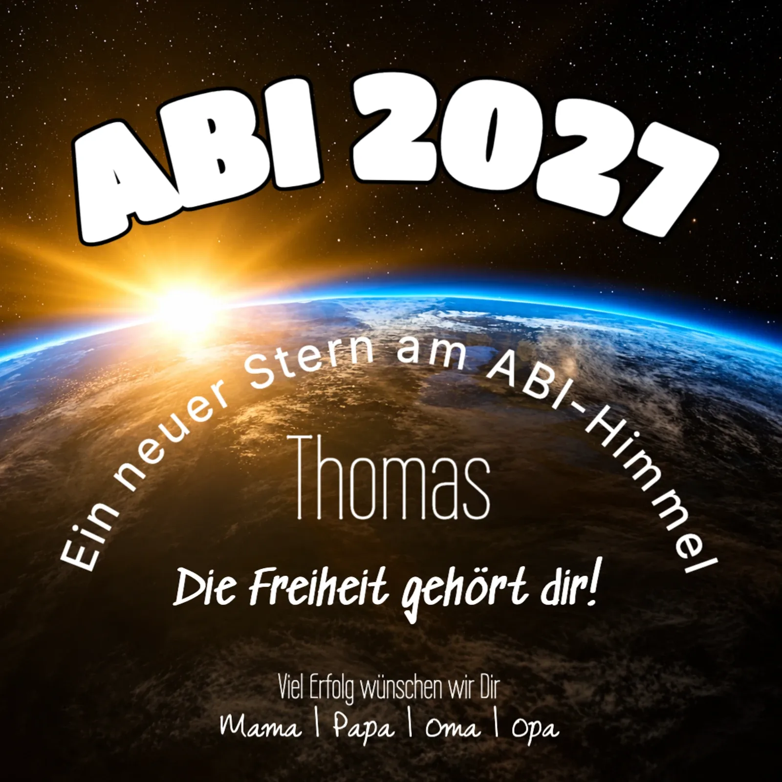 Abiplakat mit Sonnenaufgang Abimotiv mit einem Sonnenaufgang über der Erde