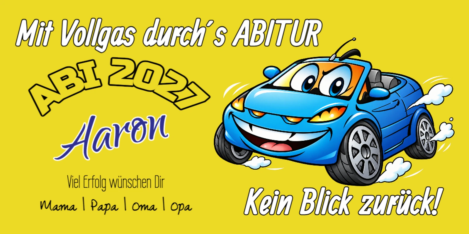 Abiplakat „Mit Vollgas durchs Abi“ Abimotiv mit einem blauen Comic-Rennauto
